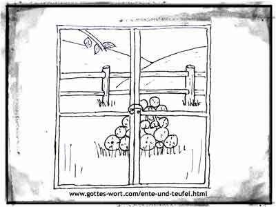 Gottes Wort: Die Ente und der Teufel ... Geschichte der Vergebung. Fenster & Holzhaufen