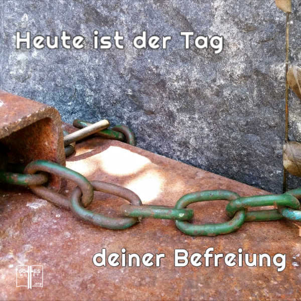 ✚  Heute ist der Tag deiner Befreiung!
#angstfrei #gotteswort
Sehe: https://www.gottes-wort.com/artikel-angst.html