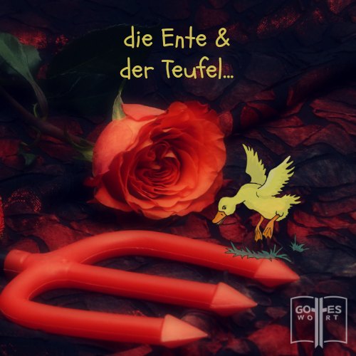 Die Ente und der Teufel -- eine Geschichte ueber Befreiung, mit Susie und Johannes :)  (Und Oma und Opa)