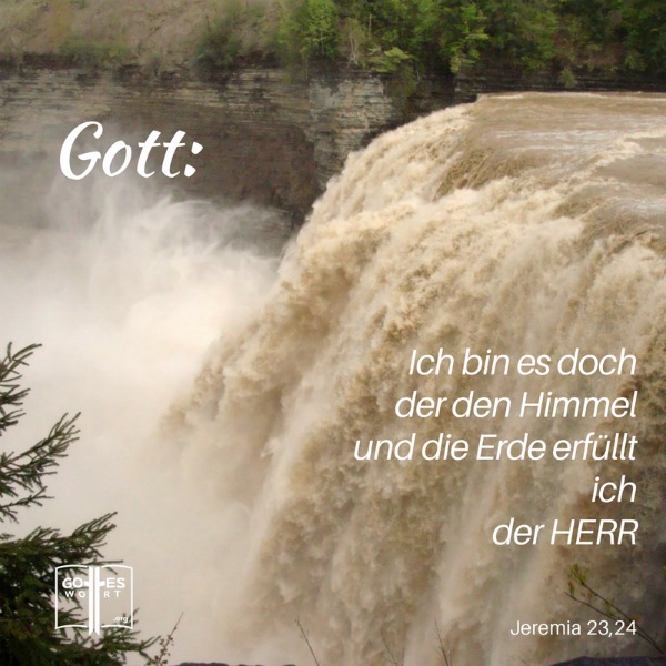 Unendlichkeit Gottes ...Jeremia 23,24
(Wasserfall, Letchworth, NY USA)